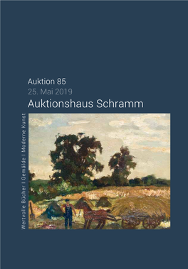 Auktionshaus Schramm Wertvolle Bücher I Gemälde I Moderne Kunst Inhaltsverzeichnis