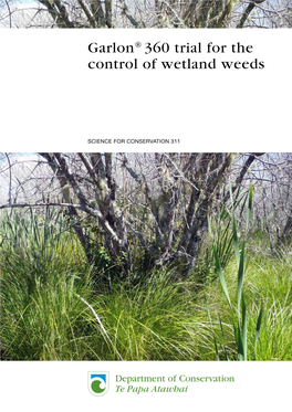 Garlon 360 Trial for the Control of Wetland Weeds