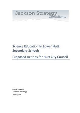 Science Education in Lower Hutt Secondary Schools Proposed Actions for Hutt City Council