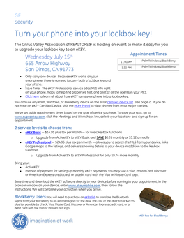 Turn Your Phone Into Your Lockbox Key! the Citrus Valley Association of REALTORS® Is Holding an Event to Make It Easy for You to Upgrade Your Lockbox Key to an Ekey