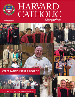 HARVARD CATHOLIC Winter 2018 Magazine