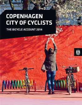 Copenhagen City of Cyclists the Bicycle Account 2014 2014