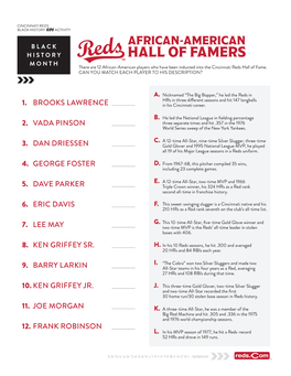 HALL of FAMERS MONTH There Are 12 African-American Players Who Have Been Inducted Into the Cincinnati Reds Hall of Fame