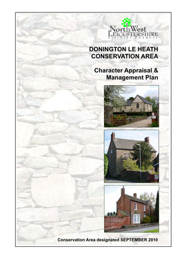 Donington Le Heath Conservation Area Character Appraisal And