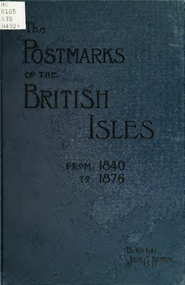 The History of the Postmarks of the British Isles from 1840 to 1876