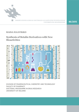 Synthesis of Betulin Derivatives with New Bioactivities