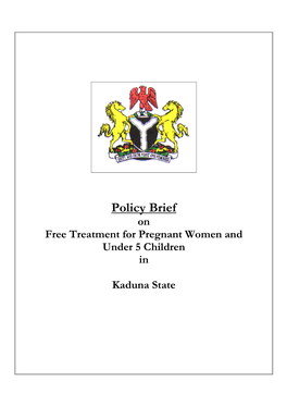 Policy Brief on Free Treatment for Pregnant Women and Under 5 Children In