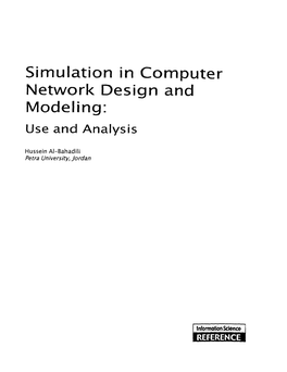 Simulation in Computer Network Design and Modeling: Use and Analysis