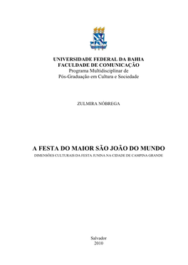 A Festa Do Maior São João Do Mundo: Dimensões Culturais Da Festa Junina Na Cidade De Campina Grande