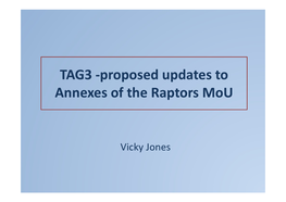 Proposed Updates to Annexes of the Raptors Mou