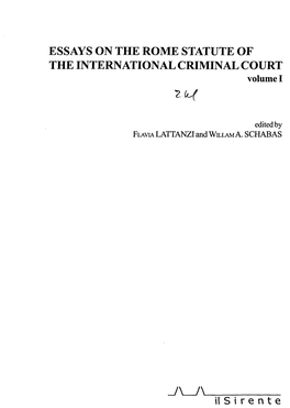 ESSAYS on the ROME STATUTE of the INTERNATIONAL CRIMINAL COURT Volume I