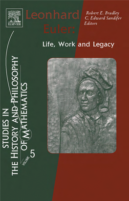Leonhard Euler : Life, Work and Legacy
