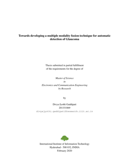 Towards Developing a Multiple Modality Fusion Technique for Automatic Detection of Glaucoma