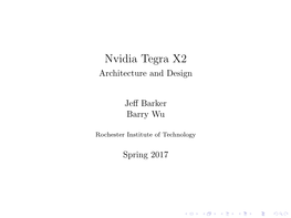 Nvidia Tegra X2 Architecture and Design