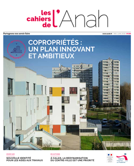 Lles Cahiers COPROPRIÉTÉS : UN PLAN INNOVANT ET AMBITIEUX