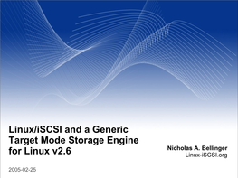 Linux/Iscsi and a Generic Target Mode Storage Engine for Linux V2.6