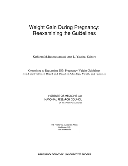 Weight Gain During Pregnancy: Reexamining the Guidelines