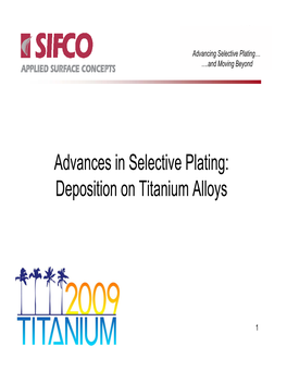 Advances in Selective Plating: Deposition on Titanium Alloys