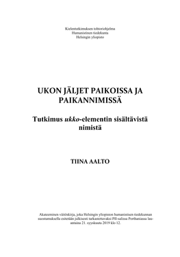 Ukon Jäljet Paikoissa Ja Paikannimissä: Tutkimus Ukko-Elementin Sisältävistä Nimistä