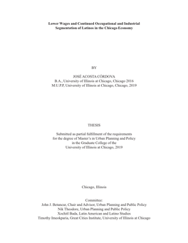 Lower Wages and Continued Occupational and Industrial Segmentation of Latinos in the Chicago Economy