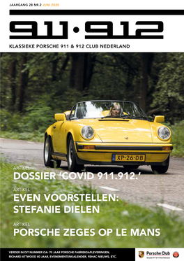 Even Voorstellen: Stefanie Dielen Porsche Zeges Op Le Mans Dossier 'Covid 911.912.'