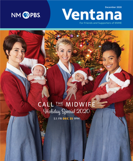 CALL the MIDWIFE Holiday �Pecial 2020 5.1: FRI DEC 25 9PM Ventana December 2020 | Vol