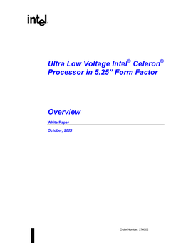 Ultra Low Voltage Intel Celeron Processor in 5.25” Form Factor