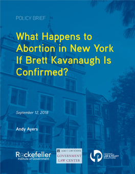 What Happens to Abortion in New York If Brett Kavanaugh Is Confirmed?