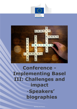 Implementing Basel III: Challenges and Impact - Speakers’ Biographies