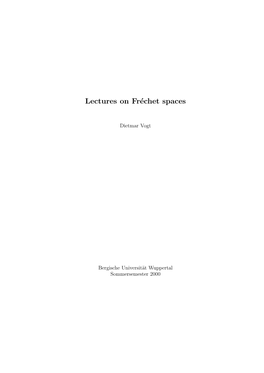 Lectures on Fréchet Spaces