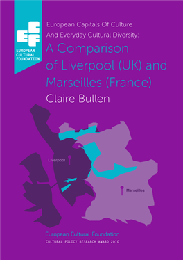 A Comparison of Liverpool (UK) and Marseilles (France) Claire Bullen