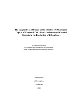 The Imaginations of Streets in the Istanbul 2010 European Capital of Culture (Ecoc) Event: Inclusion and Cultural Diversity in the Production of Urban Space