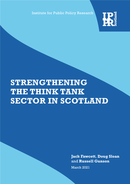 Strengthening the Think Tank Sector in Scotland