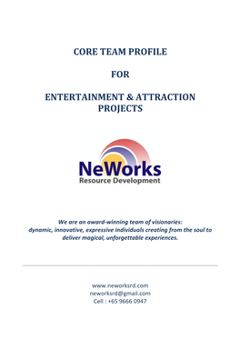 Core Team Profile for Entertainment & Attraction