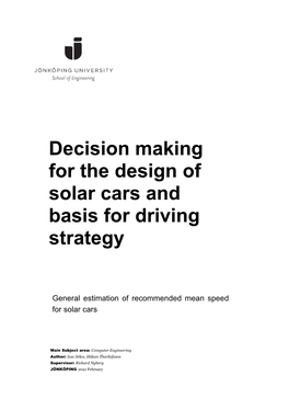 Decision Making for the Design of Solar Cars and Basis for Driving Strategy