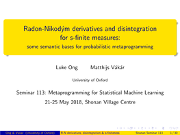 Radon-Nikodým Derivatives and Disintegration for S-Finite Measures