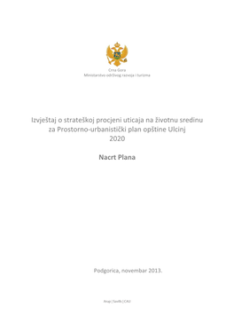 Izvještaj O Strateškoj Procjeni Uticaja Na Životnu Sredinu Za Prostorno-Urbanistički Plan Opštine Ulcinj 2020