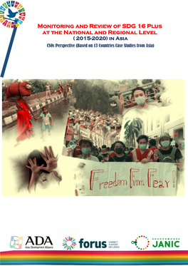 Monitoring and Review of SDG 16 Plus at the National and Regional Level ( 2015-2020) in Asia Csos Perspective (Based on 13 Countries Case Studies from Asia)