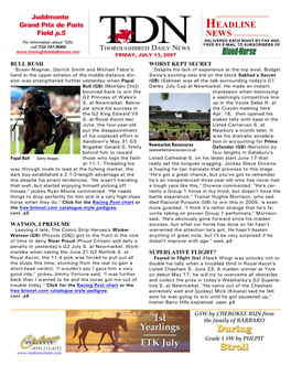 HEADLINE Field P.5 NEWS for Information About TDN, DELIVERED EACH NIGHT by FAX and FREE by E-MAIL to SUBSCRIBERS of Call 732-747-8060