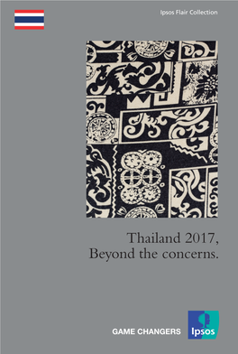 Thailand 2017, Beyond the Concerns