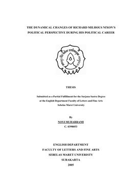 The Dynamical Changes of Richard Milhous Nixon's Political Perspective During His Political Career English Department Faculty