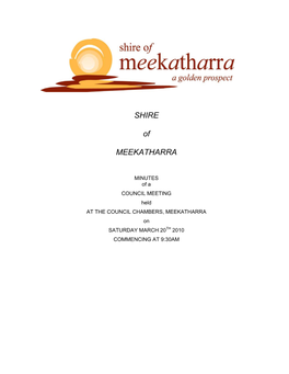 Shire of Meekatharra for Any Act, Omission Or Statement Or Intimation Occurring During This Meeting