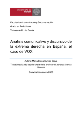 Análisis Comunicativo Y Discursivo De La Extrema Derecha En España: El Caso De VOX