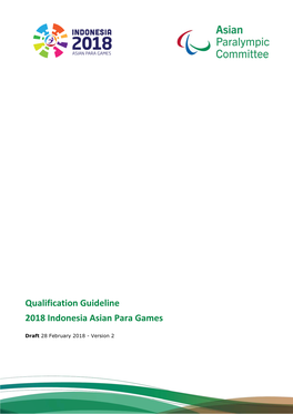 Qualification Guideline 2018 Indonesia Asian Para Games