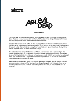 SERIES SYNOPSIS “Ash Vs Evil Dead,”