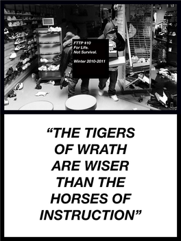 “The Tigers of Wrath Are Wiser Than the Horses of Instruction” Contempt