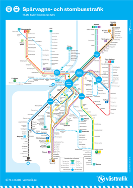 Spårvagns- Och Stombusstrafik 0771-41 43 00 TRAM and TRUNK BUS LINES Vasttrafik.Se