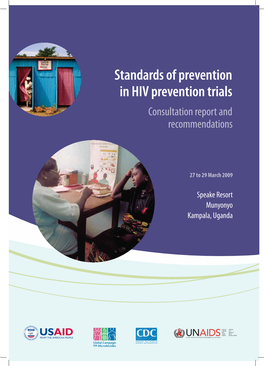 Standards of Prevention in HIV Prevention Trials Consultation Report and Recommendations