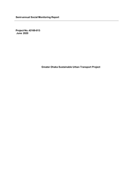 Greater Dhaka Sustainable Urban Transport Project This Semi-Annual Social Monitoring Report Is a Document of the Borrower