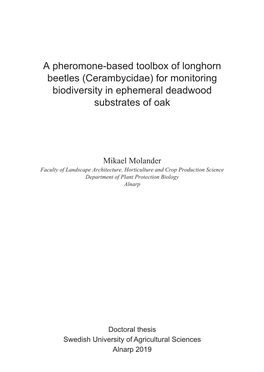 A Pheromone-Based Toolbox of Longhorn Beetles (Cerambycidae) for Monitoring Biodiversity in Ephemeral Deadwood Substrates of Oak